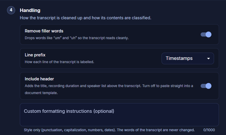 Handling step with Remove filler words and Include header toggles, a Line prefix dropdown set to Timestamps, and a Custom formatting instructions field